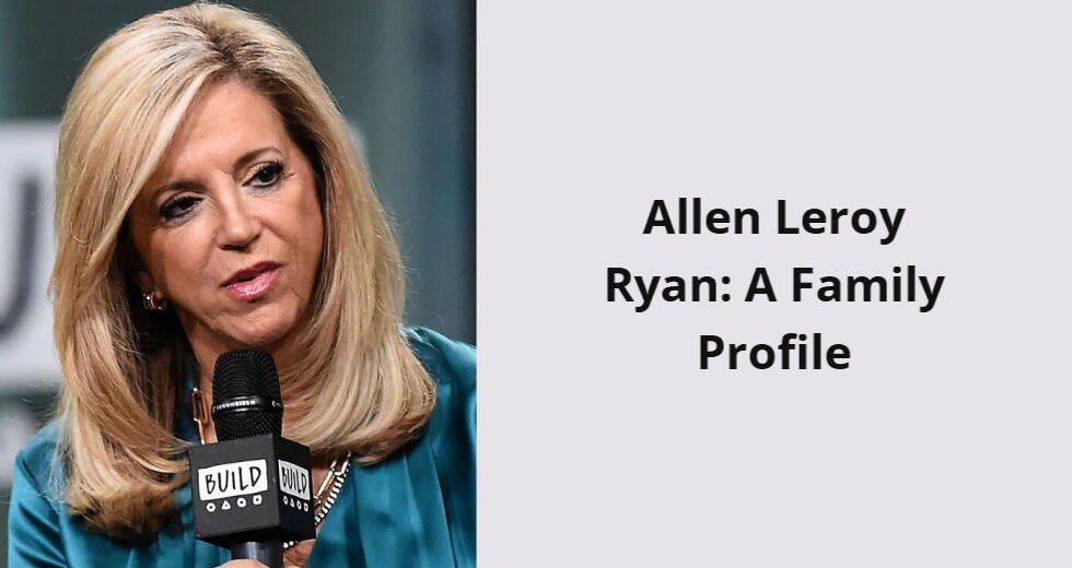 allen leroy ryan a family profile i
