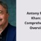 antony rafiq khan a comprehensive overview i1701 205