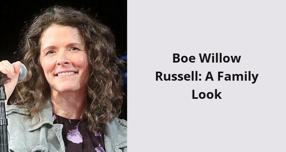boe willow russell a family look i