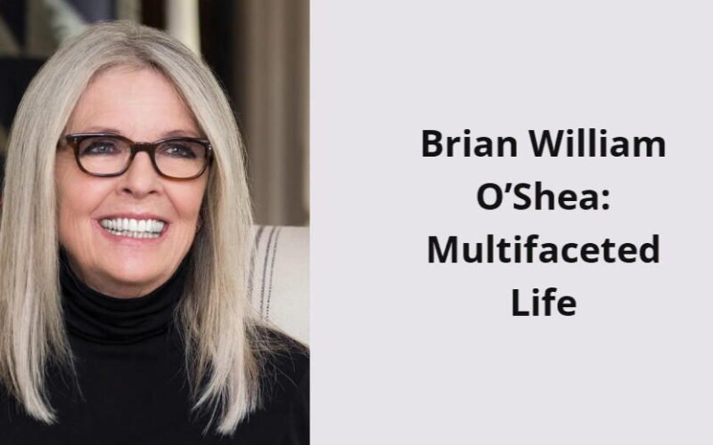 brian william o shea multifaceted life i1693 213