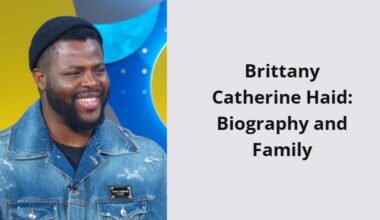 brittany catherine haid biography and family i1691 215