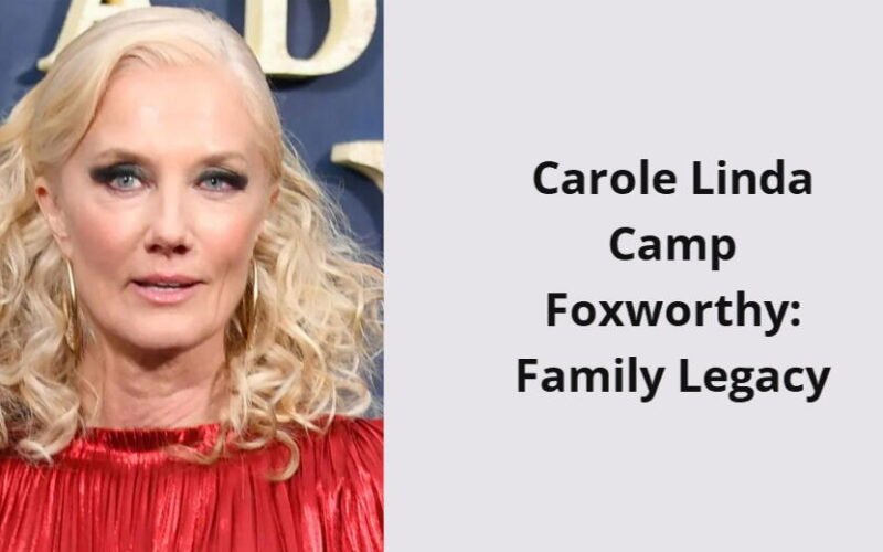 carole linda camp foxworthy family legacy i1688 218