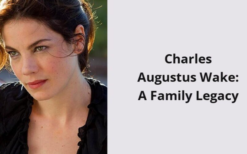 charles augustus wake a family legacy i1686 220