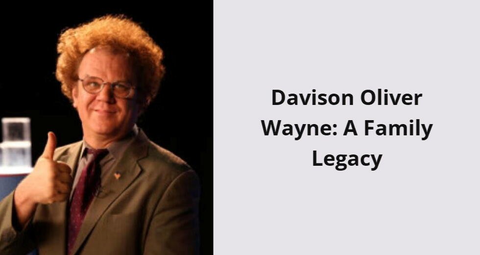 davison oliver wayne a family legacy i