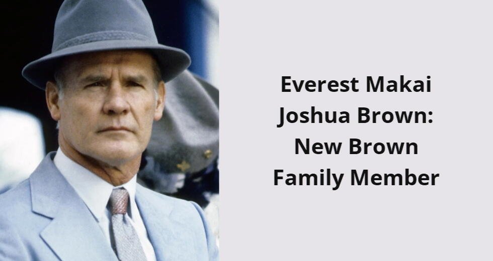 everest makai joshua brown new brown family member i