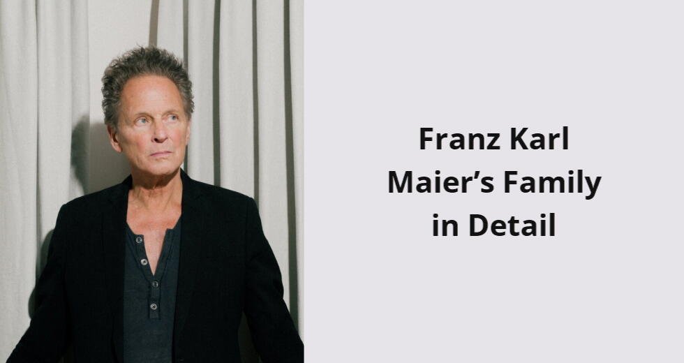 franz karl maier s family in detail i