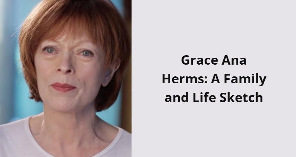 grace ana herms a family and life sketch i
