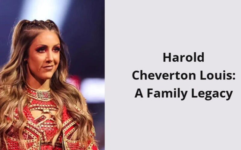 harold cheverton louis a family legacy i1632 274