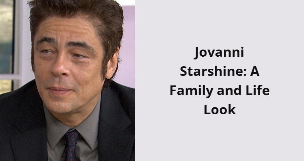 jovanni starshine a family and life look i