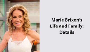 marie brixon s life and family details i1574 332