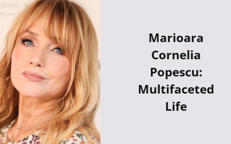 marioara cornelia popescu multifaceted life i1573 333