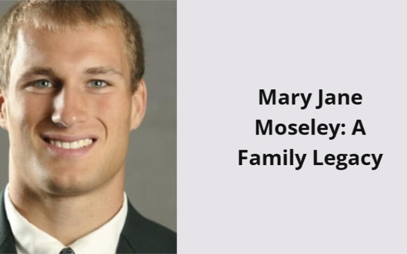 mary jane moseley a family legacy i1568 338