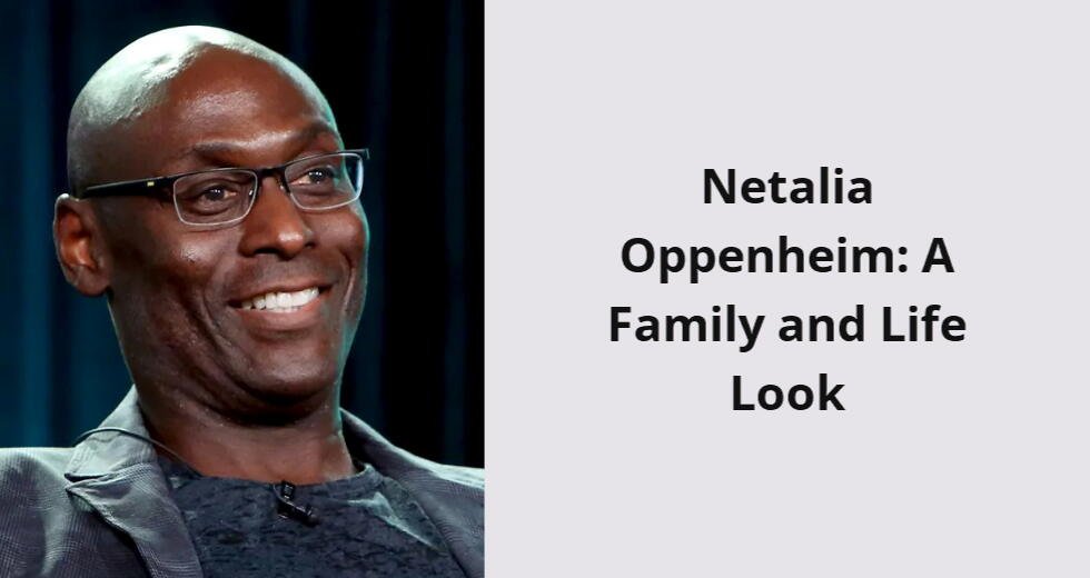 netalia oppenheim a family and life look i