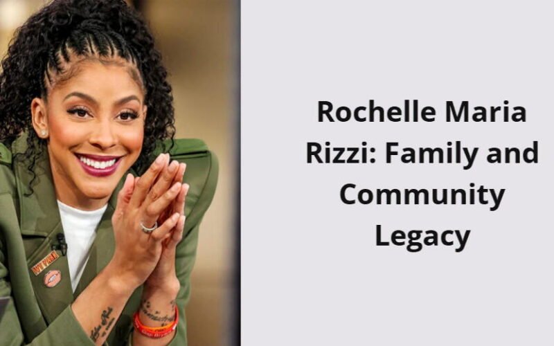 rochelle maria rizzi family and community legacy i1541 365