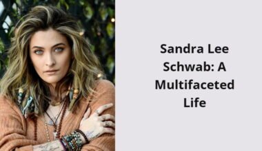 sandra lee schwab a multifaceted life i1537 369