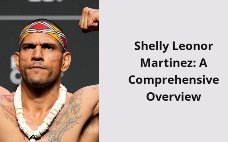 shelly leonor martinez a comprehensive overview i1532 374