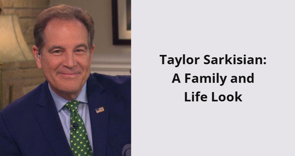 taylor sarkisian a family and life look i
