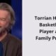 torrian harris basketball player and family profile i1520 386