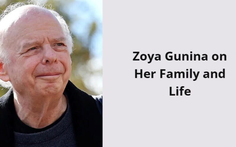 zoya gunina on her family and life i1512 394